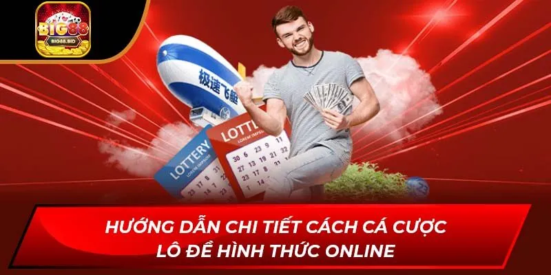Hướng dẫn chi tiết cách cá cược lô đề hình thức online
